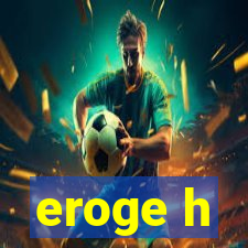 eroge h